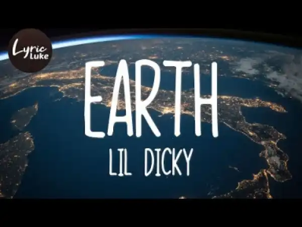 Lil Dicky - Earth